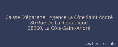 Caisse D'épargne - Agence La Côte Saint André