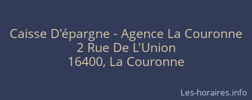 Caisse D'épargne - Agence La Couronne