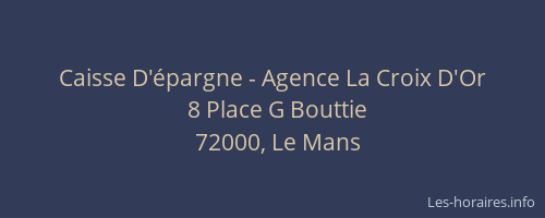 Caisse D'épargne - Agence La Croix D'Or