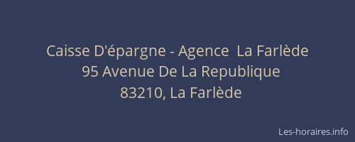 Caisse D'épargne - Agence  La Farlède