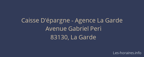 Caisse D'épargne - Agence La Garde
