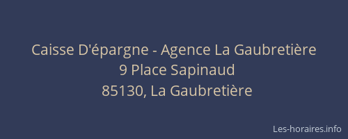 Caisse D'épargne - Agence La Gaubretière