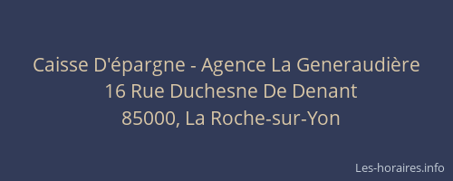 Caisse D'épargne - Agence La Generaudière