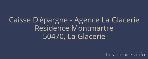 Caisse D'épargne - Agence La Glacerie