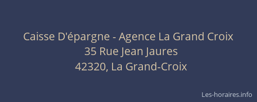 Caisse D'épargne - Agence La Grand Croix