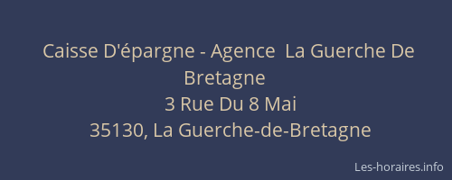 Caisse D'épargne - Agence  La Guerche De Bretagne