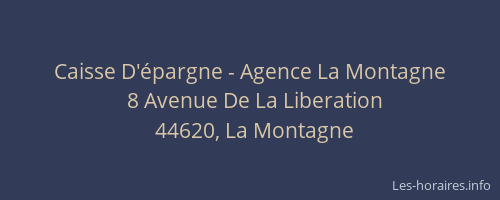 Caisse D'épargne - Agence La Montagne