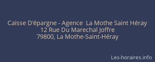 Caisse D'épargne - Agence  La Mothe Saint Héray