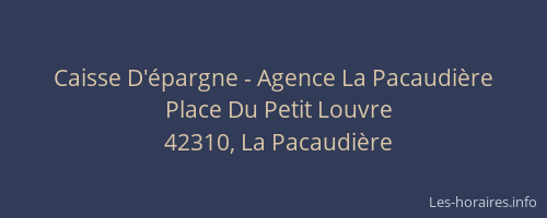 Caisse D'épargne - Agence La Pacaudière