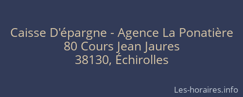Caisse D'épargne - Agence La Ponatière