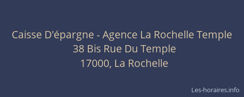 Caisse D'épargne - Agence La Rochelle Temple