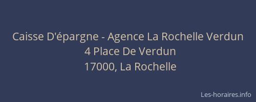Caisse D'épargne - Agence La Rochelle Verdun