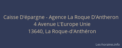 Caisse D'épargne - Agence La Roque D'Antheron