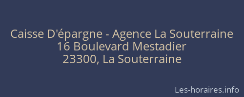 Caisse D'épargne - Agence La Souterraine
