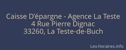 Caisse D'épargne - Agence La Teste