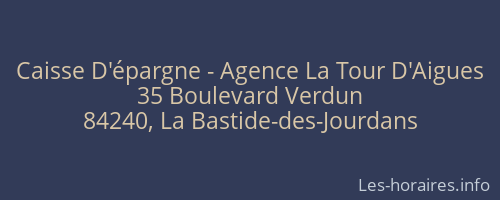 Caisse D'épargne - Agence La Tour D'Aigues