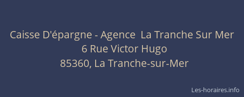 Caisse D'épargne - Agence  La Tranche Sur Mer