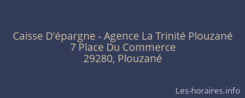 Caisse D'épargne - Agence La Trinité Plouzané