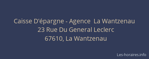 Caisse D'épargne - Agence  La Wantzenau