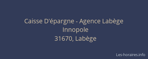 Caisse D'épargne - Agence Labège