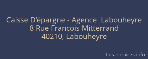 Caisse D'épargne - Agence  Labouheyre