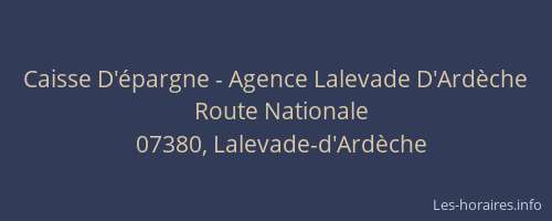 Caisse D'épargne - Agence Lalevade D'Ardèche