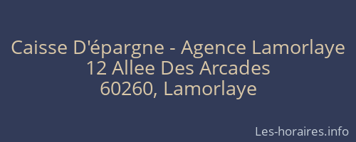 Caisse D'épargne - Agence Lamorlaye
