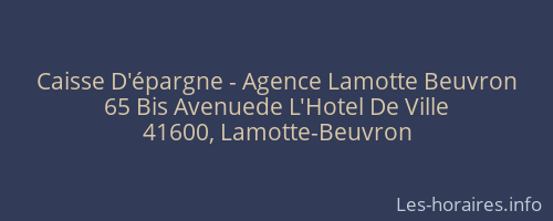 Caisse D'épargne - Agence Lamotte Beuvron
