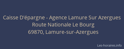 Caisse D'épargne - Agence Lamure Sur Azergues