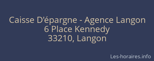 Caisse D'épargne - Agence Langon