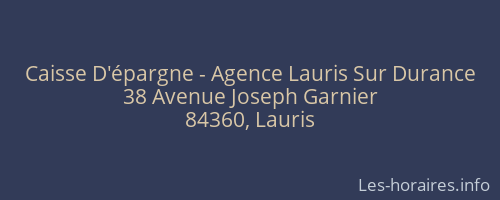 Caisse D'épargne - Agence Lauris Sur Durance