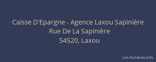 Caisse D'Epargne - Agence Laxou Sapinière