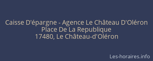 Caisse D'épargne - Agence Le Château D'Oléron