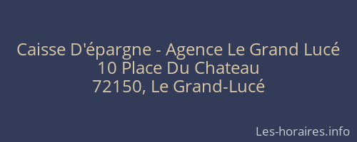 Caisse D'épargne - Agence Le Grand Lucé