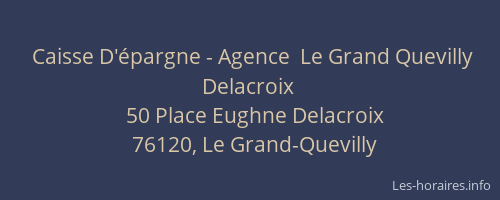 Caisse D'épargne - Agence  Le Grand Quevilly Delacroix