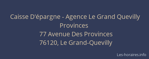Caisse D'épargne - Agence Le Grand Quevilly Provinces