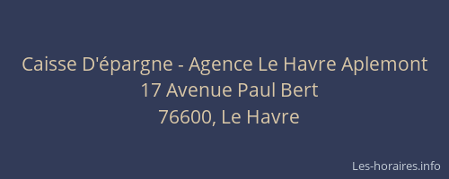 Caisse D'épargne - Agence Le Havre Aplemont