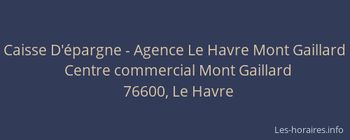 Caisse D'épargne - Agence Le Havre Mont Gaillard