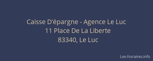 Caisse D'épargne - Agence Le Luc