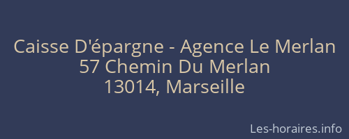 Caisse D'épargne - Agence Le Merlan