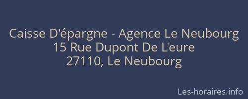 Caisse D'épargne - Agence Le Neubourg