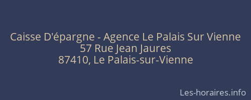 Caisse D'épargne - Agence Le Palais Sur Vienne