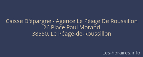 Caisse D'épargne - Agence Le Péage De Roussillon