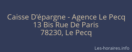 Caisse D'épargne - Agence Le Pecq