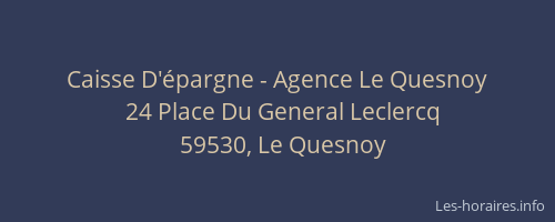 Caisse D'épargne - Agence Le Quesnoy