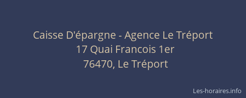 Caisse D'épargne - Agence Le Tréport