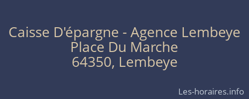 Caisse D'épargne - Agence Lembeye