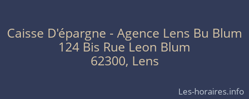 Caisse D'épargne - Agence Lens Bu Blum