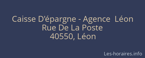 Caisse D'épargne - Agence  Léon