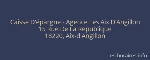 Caisse D'épargne - Agence Les Aix D'Angillon